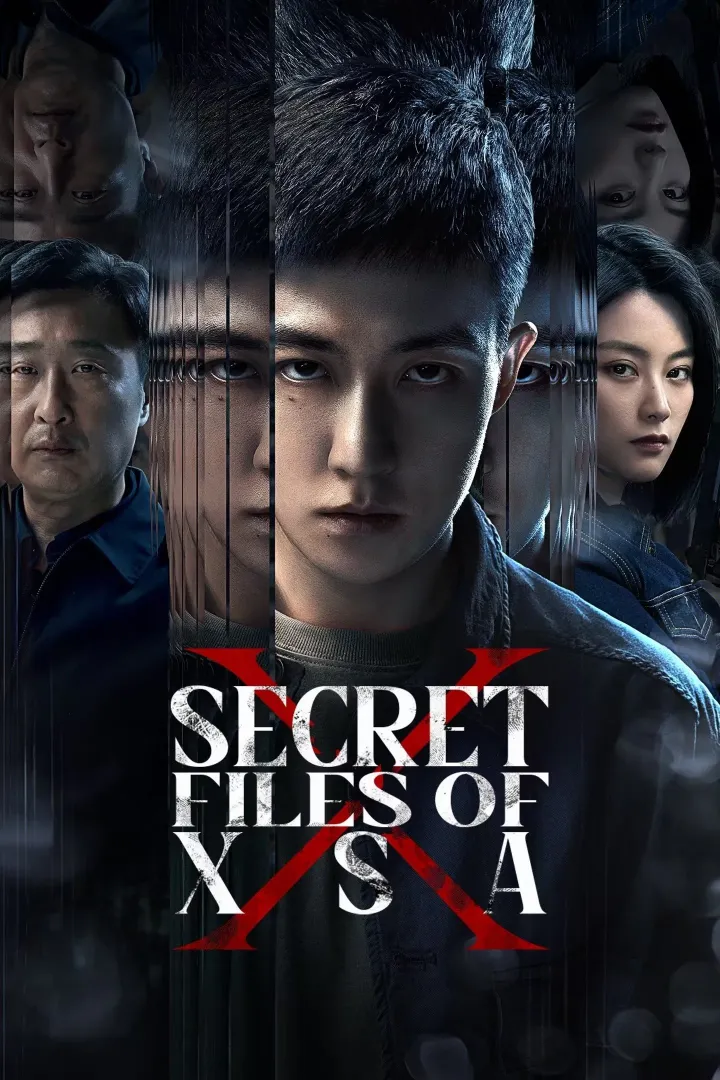 Secret Files of XSA  (2025 Chinese Drama)